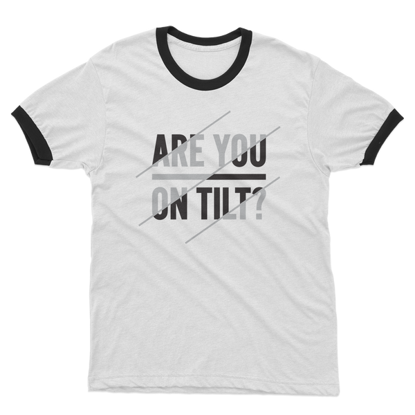 Are-You-On-Tilt Adult Ringer T-Shirt