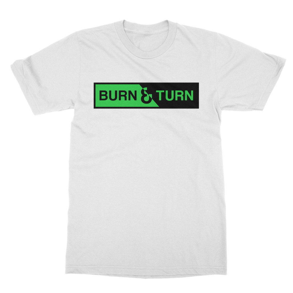Burn And Turn (Green) T-Shirt