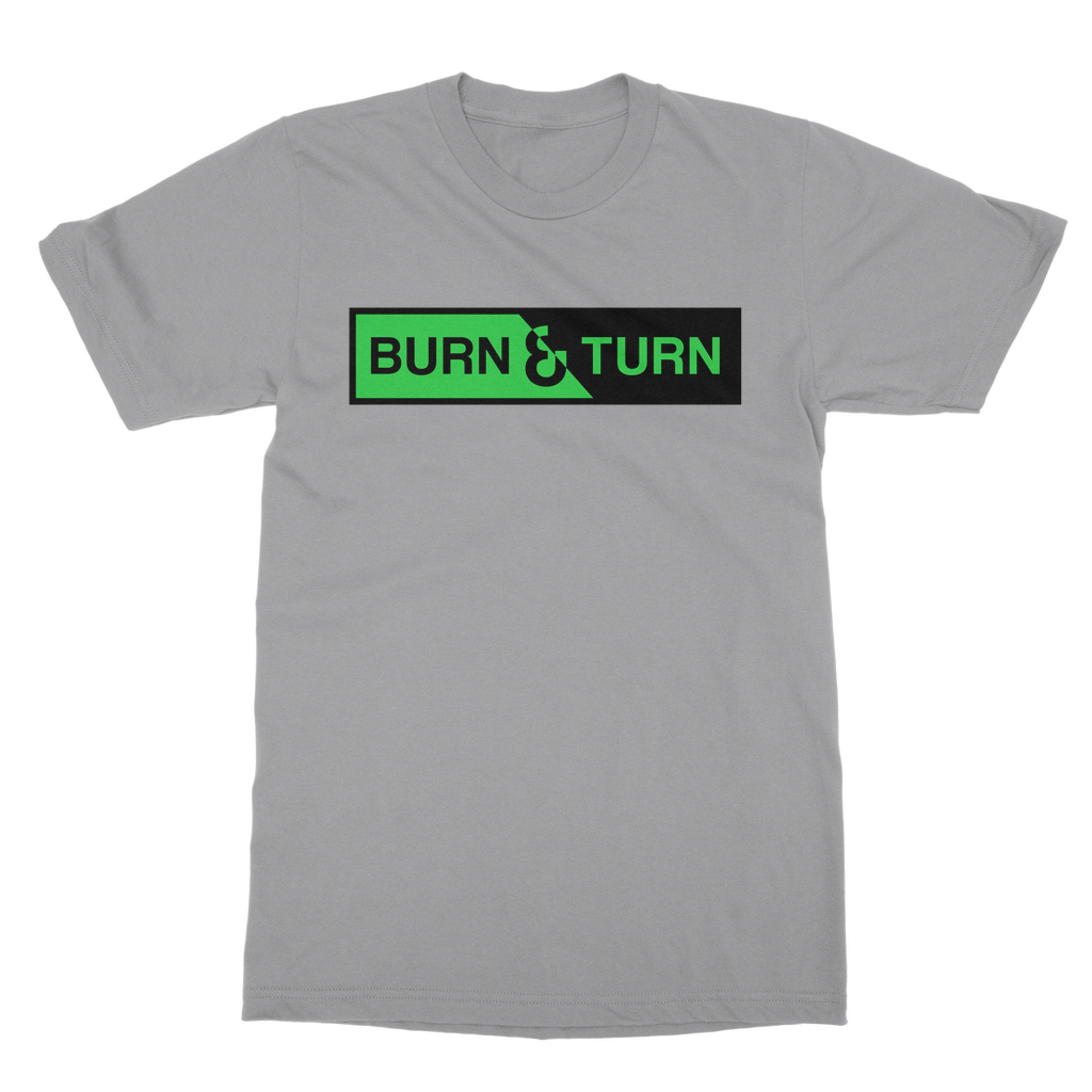 Burn And Turn (Green) T-Shirt